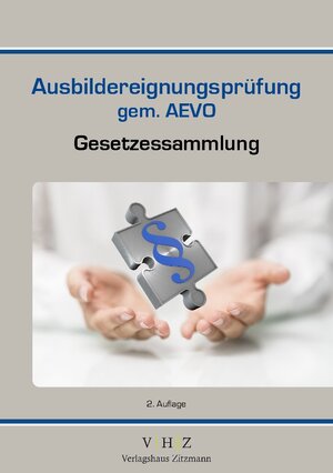 Buchcover Gesetzessammlung Ausbildereignungsprüfung gem. AEVO  | EAN 9783943370300 | ISBN 3-943370-30-5 | ISBN 978-3-943370-30-0