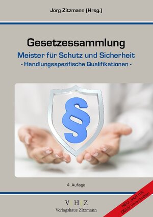Buchcover Gesetzessammlung Meister für Schutz und Sicherheit – Handlungsspezifische Qualifikationen – 4. Auflage  | EAN 9783943370515 | ISBN 3-943370-51-8 | ISBN 978-3-943370-51-5