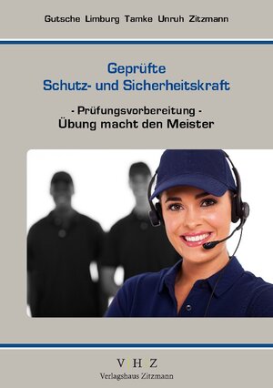 Buchcover Geprüfte Schutz- und Sicherheitskraft | Jörg Zitzmann | EAN 9783943370676 | ISBN 3-943370-67-4 | ISBN 978-3-943370-67-6