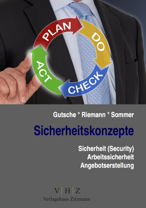 Buchcover Sicherheitskonzepte | Harald Gutsche | EAN 9783943370775 | ISBN 3-943370-77-1 | ISBN 978-3-943370-77-5