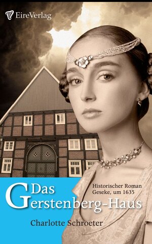 Buchcover Das Gerstenberg-Haus | Charlotte Schroeter | EAN 9783943380194 | ISBN 3-943380-19-X | ISBN 978-3-943380-19-4