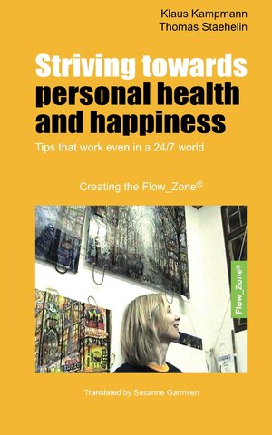 Buchcover Striving towards personal health and happiness | Klaus Kampmann | EAN 9783943385359 | ISBN 3-943385-35-3 | ISBN 978-3-943385-35-9