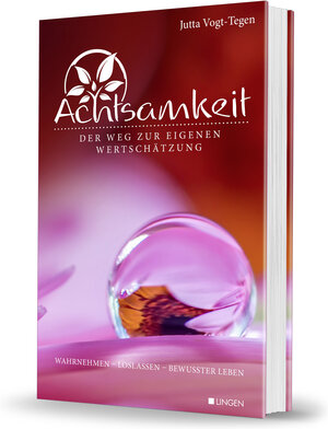 Buchcover Achtsamkeit | Jutta Vogt-Tegen | EAN 9783943390933 | ISBN 3-943390-93-4 | ISBN 978-3-943390-93-3