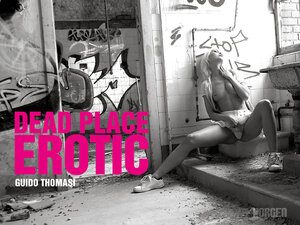 Buchcover Dead Place Erotic | Guido Thomasi | EAN 9783943399004 | ISBN 3-943399-00-1 | ISBN 978-3-943399-00-4