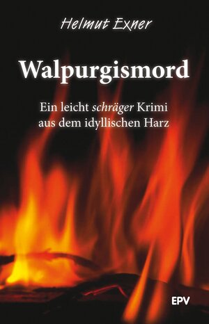 Buchcover Walpurgismord | Helmut Exner | EAN 9783943403053 | ISBN 3-943403-05-X | ISBN 978-3-943403-05-3