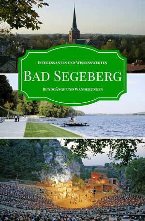 Buchcover Bad Segeberg | Peter Zastrow | EAN 9783943403978 | ISBN 3-943403-97-1 | ISBN 978-3-943403-97-8
