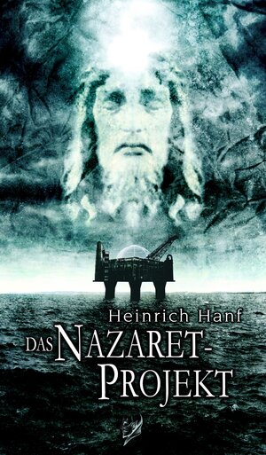 Buchcover Das Nazaret-Projekt | Heinrich Hanf | EAN 9783943408102 | ISBN 3-943408-10-8 | ISBN 978-3-943408-10-2