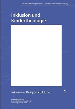 Buchcover Inklusion und Kindertheologie  | EAN 9783943410129 | ISBN 3-943410-12-9 | ISBN 978-3-943410-12-9