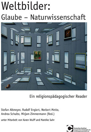 Buchcover Weltbilder: Glaube - Naturwissenschaft  | EAN 9783943410273 | ISBN 3-943410-27-7 | ISBN 978-3-943410-27-3