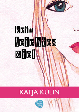 Buchcover Kein leichtes Ziel | Katja Kulin | EAN 9783943411331 | ISBN 3-943411-33-8 | ISBN 978-3-943411-33-1