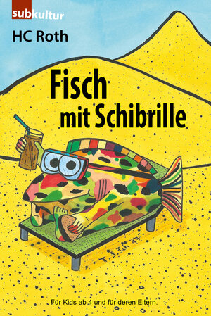 Buchcover Fisch mit Schibrille | HC Roth | EAN 9783943412314 | ISBN 3-943412-31-8 | ISBN 978-3-943412-31-4