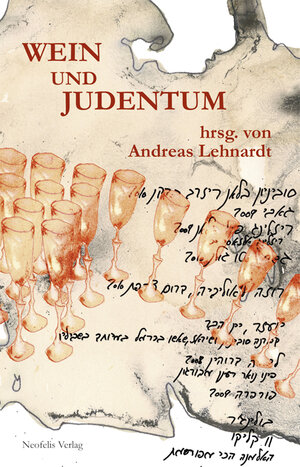 Buchcover Wein und Judentum | Mirjam Beddig | EAN 9783943414158 | ISBN 3-943414-15-9 | ISBN 978-3-943414-15-8