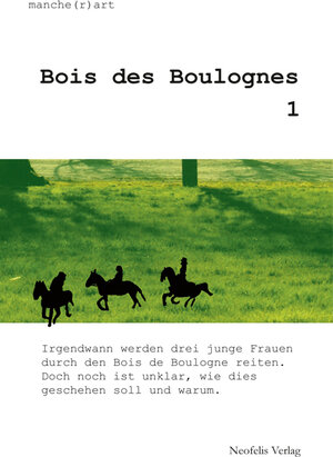 Buchcover Bois des Boulognes 1 | manche(r)art | EAN 9783943414196 | ISBN 3-943414-19-1 | ISBN 978-3-943414-19-6