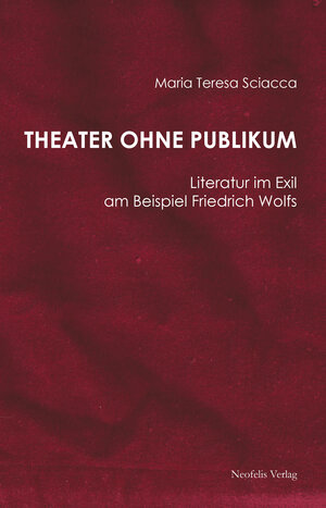 Buchcover Theater ohne Publikum | Maria Teresa Sciacca | EAN 9783943414615 | ISBN 3-943414-61-2 | ISBN 978-3-943414-61-5