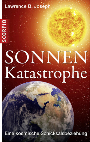 Buchcover Sonnen-Katastrophe | Lawrence B. Joseph | EAN 9783943416398 | ISBN 3-943416-39-9 | ISBN 978-3-943416-39-8