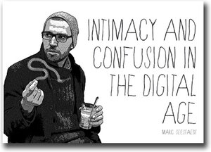 Buchcover Intimacy and confusion in the digital age | Marc Seestaedt | EAN 9783943417289 | ISBN 3-943417-28-X | ISBN 978-3-943417-28-9