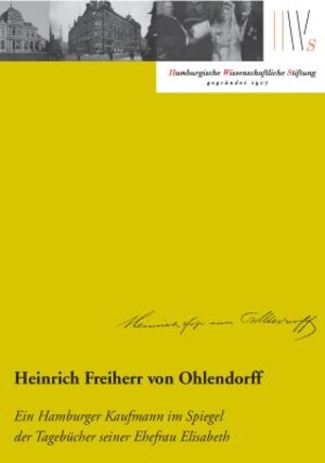Buchcover Heinrich Freiherr von Ohlendorff | Hans Joachim Schröder | EAN 9783943423099 | ISBN 3-943423-09-3 | ISBN 978-3-943423-09-9