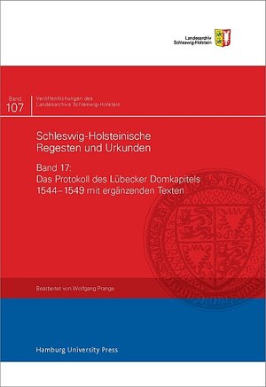 Buchcover Das Protokoll des Lübecker Domkapitels 1544–1549 mit ergänzenden Texten | Wolfgang Prange | EAN 9783943423266 | ISBN 3-943423-26-3 | ISBN 978-3-943423-26-6