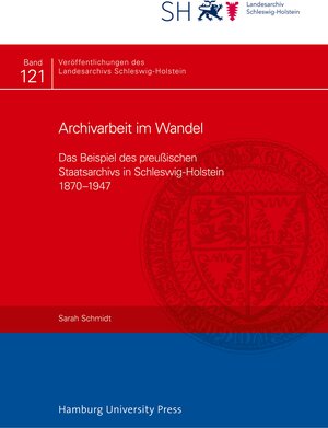 Buchcover Archivarbeit im Wandel | Sarah Schmidt | EAN 9783943423822 | ISBN 3-943423-82-4 | ISBN 978-3-943423-82-2