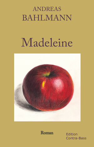 Buchcover Madeleine | Andreas Bahlmann | EAN 9783943446685 | ISBN 3-943446-68-9 | ISBN 978-3-943446-68-5