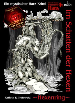 Buchcover Im Schatten der Hexen | Kathrin R. Hotowetz | EAN 9783943455007 | ISBN 3-943455-00-9 | ISBN 978-3-943455-00-7