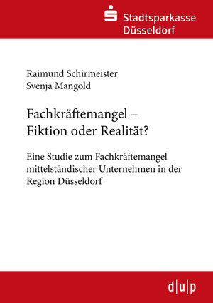 Buchcover Fachkräftemangel - Fiktion oder Realität? | Raimund Schirmeister | EAN 9783943460582 | ISBN 3-943460-58-4 | ISBN 978-3-943460-58-2