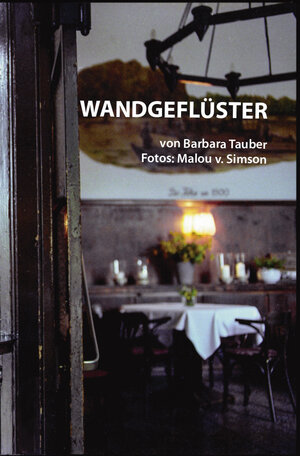 Buchcover Wandgeflüster | Barbara Tauber | EAN 9783943462142 | ISBN 3-943462-14-5 | ISBN 978-3-943462-14-2