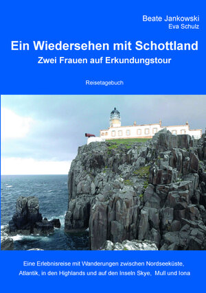 Buchcover Ein Wiedersehen mit Schottland | Beate Jankowski | EAN 9783943462227 | ISBN 3-943462-22-6 | ISBN 978-3-943462-22-7