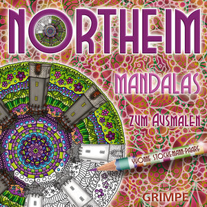 Buchcover Northeim Mandalas zum Ausmalen | Yvonne Stöckemann-Paare | EAN 9783943465167 | ISBN 3-943465-16-0 | ISBN 978-3-943465-16-7