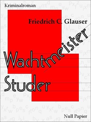 Buchcover Wachtmeister Studer | Friedrich Glauser | EAN 9783943466393 | ISBN 3-943466-39-6 | ISBN 978-3-943466-39-3