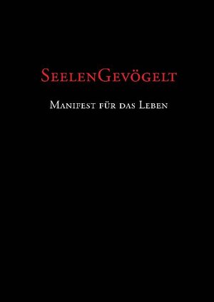 Buchcover Seelengevögelt | Veit Lindau | EAN 9783943478006 | ISBN 3-943478-00-9 | ISBN 978-3-943478-00-6