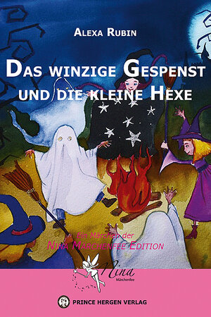 Buchcover Das winzige Gespenst und die kleine Hexe | Alexa Rubin | EAN 9783943486094 | ISBN 3-943486-09-5 | ISBN 978-3-943486-09-4