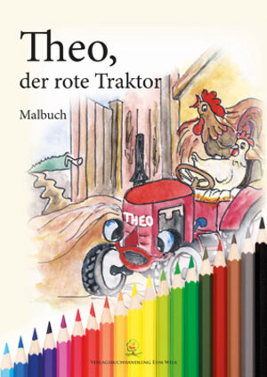Buchcover Theo, der rote Traktor  | EAN 9783943487213 | ISBN 3-943487-21-0 | ISBN 978-3-943487-21-3