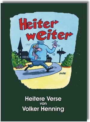 Buchcover Heiter weiter | Volker Henning | EAN 9783943494105 | ISBN 3-943494-10-1 | ISBN 978-3-943494-10-5