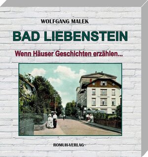 Buchcover BAD LIEBENSTEIN | Wolfgang Malek | EAN 9783943494358 | ISBN 3-943494-35-7 | ISBN 978-3-943494-35-8