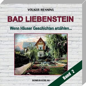 Buchcover BAD LIEBENSTEIN | Volker Henning | EAN 9783943494389 | ISBN 3-943494-38-1 | ISBN 978-3-943494-38-9