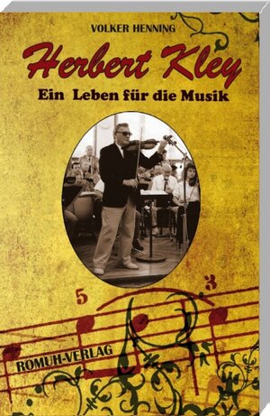 Buchcover HERBERT KLEY | Volker Henning | EAN 9783943494402 | ISBN 3-943494-40-3 | ISBN 978-3-943494-40-2