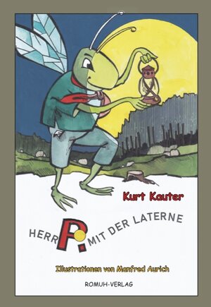 Buchcover Herr Pi mit der Laterne | Kurt Kauter | EAN 9783943494426 | ISBN 3-943494-42-X | ISBN 978-3-943494-42-6
