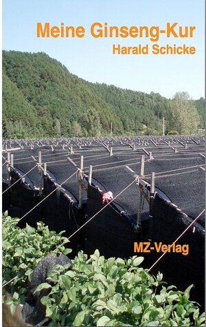 Buchcover Meine Ginseng-Kur | Harald Schicke | EAN 9783943500028 | ISBN 3-943500-02-0 | ISBN 978-3-943500-02-8