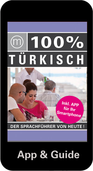 Buchcover 100% Sprachguide Türkisch  | EAN 9783943502213 | ISBN 3-943502-21-X | ISBN 978-3-943502-21-3