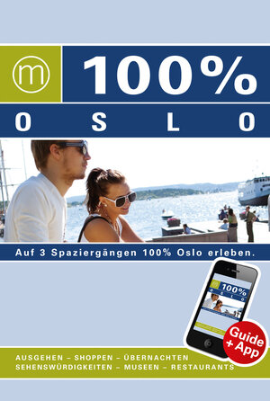 Buchcover 100% Cityguide Oslo | Cecile van Sasse van Ysselt | EAN 9783943502312 | ISBN 3-943502-31-7 | ISBN 978-3-943502-31-2