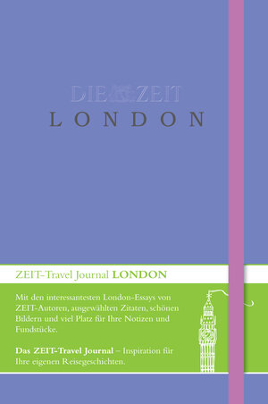 Buchcover DIE ZEIT Travel Journal London | Karin Ceballos Betancur | EAN 9783943502886 | ISBN 3-943502-88-0 | ISBN 978-3-943502-88-6