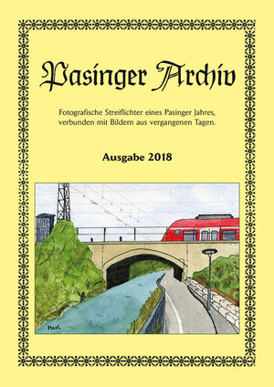 Buchcover Pasinger Archiv Ausgabe 2018 | Thomas Hasselwander | EAN 9783943505054 | ISBN 3-943505-05-7 | ISBN 978-3-943505-05-4