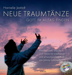 Buchcover Neue Traumtänze | Hannelie Jestädt | EAN 9783943508079 | ISBN 3-943508-07-2 | ISBN 978-3-943508-07-9