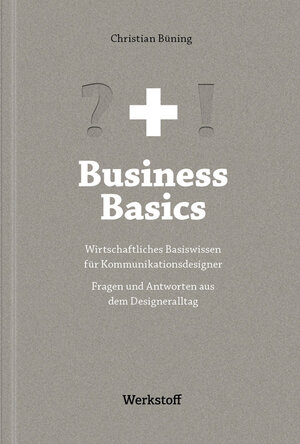 Buchcover Business Basics | Christian Büning | EAN 9783943513035 | ISBN 3-943513-03-3 | ISBN 978-3-943513-03-5