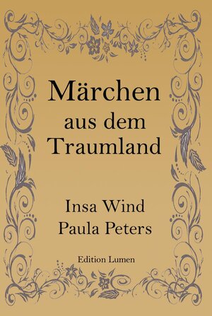 Buchcover Märchen aus dem Traumland | Insa Wind | EAN 9783943518368 | ISBN 3-943518-36-1 | ISBN 978-3-943518-36-8