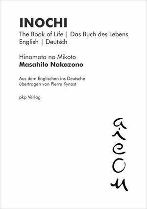 Buchcover INOCHI | Masahilo Nakazono | EAN 9783943519464 | ISBN 3-943519-46-5 | ISBN 978-3-943519-46-4