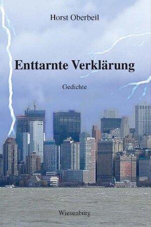 Buchcover Enttarnte Verklärung | Horst Oberbeil | EAN 9783943528039 | ISBN 3-943528-03-0 | ISBN 978-3-943528-03-9