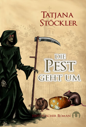 Buchcover Die Pest geht um | Tatjana Stöckler | EAN 9783943531480 | ISBN 3-943531-48-1 | ISBN 978-3-943531-48-0