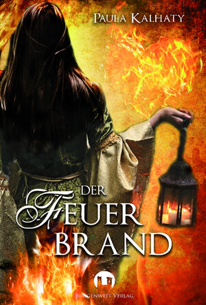 Buchcover Der Feuerbrand | Paula Kalhaty | EAN 9783943531718 | ISBN 3-943531-71-6 | ISBN 978-3-943531-71-8